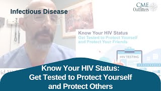 Know Your HIV Status: Get Tested to Protect Yourself and Protect Others