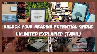 The Ultimate Guide to Kindle Unlimited : Everything you need to know (Tamil)