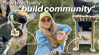 How to ACTUALLY Build Community to Save the Planet