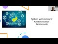 Python Functions - Example - Let's create some Bank Accounts