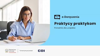 e-Doręczenia: Praktycy praktykom - poradnik dla urzędów | część II