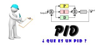 Controladores PID #1 : Teoria y ejemplos practicos.