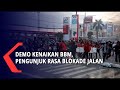 Demo Kenaikan Bbm, Pengunjuk Rasa Blokade Jalan