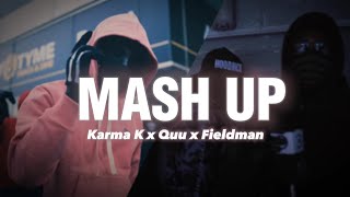 #KSB Karma K x #52 Quu x Fieldman - Mash Up (Prod. Q1 \u0026 YRE)