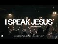 I Speak Jesus | Freedomhouse Worship