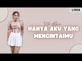 Hanya Aku Yang Mencintaimu (Selembut Salju) - Lirik || Vita Alvia