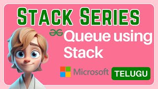 Implement queue using stacks Geeksforgeeks | Stack | Telugu | DSA in Python