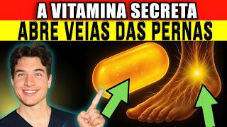 Discover the VITAMIN that DISSOLVES CLOTS in the LEGS