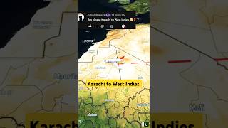 KARACHI TO WEST INDIES #foryou #history #shortvideo #shortvideo #travel #madina #makkah #shortvideo