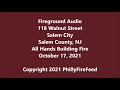 10 17 21 118 walnut st salem nj all hands building fire