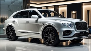 2025 Bentley Bentayga: Why It’s the King of Luxury SUVs?