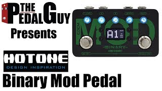 ThePedalGuy Presents the Hotone Binary Mod Modulation Pedal