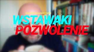 Wstawaki [#1132] Pozwolenie