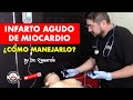 INFARTO AGUDO DE MIOCARDIO EN URGENCIAS ¿Cómo manejarlo? | Dr. Eder Zamarrón