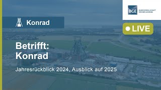 Betrifft: Konrad - Jahresrückblick 2024, Ausblick auf 2025