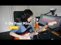 On Your Mind - Emi Choi (Acoustic)