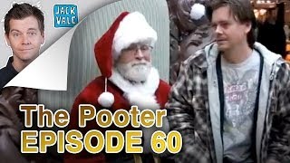 THE POOTER CHRISTMAS SPECIAL Episode 60 with Santa | Jack Vale