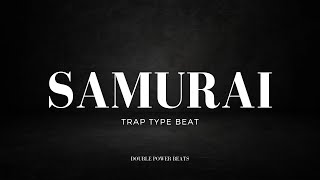 SAMURAI | TRAP BEATS | #trapbeat #typebeat #india
