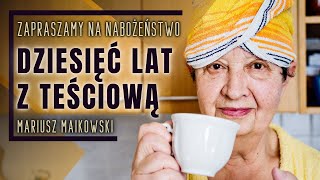 Nabożeństwo 02.11.2024 - "10 lat z teściową" - Mariusz Maikowski