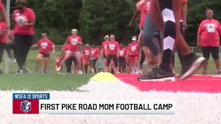 Pike Road hosts first mom football camp