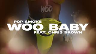 Pop Smoke - Woo Baby feat. Chris Brown (Official Lyric Video)