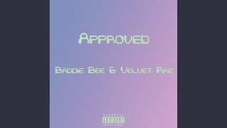 Approved (feat. Velvet Rae)