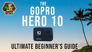 GoPro HERO 10 BLACK Beginner's Tutorial: How To Get Started