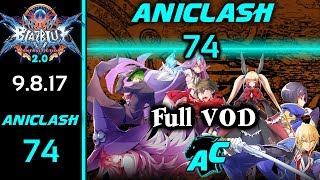 AniClash 74 - Full VOD Blazblue Central Fiction 2.0