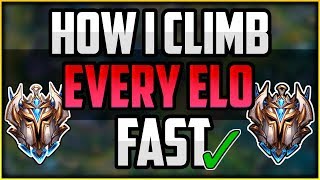 How I Climb EVERY Elo FAST! 5 Rules/Tips I Follow For Climbing EVERY Rank Quickly -League of Legends
