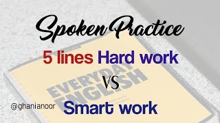 5 lines about hard work vs Smart work🤔 |Speaking practice|#ghanianoor