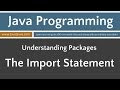 Learn Java Programming - Packages: Import Statement Tutorial