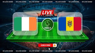 Republic of Ireland U19 vs Moldova U19 |🔴Live Match Today⚽🎬