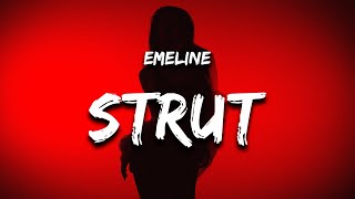 EMELINE - STRUT (Lyrics)