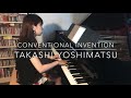 吉松隆：プレイアデス舞曲集Ⅱ 2. 図式的なインヴェンション／takashi yoshimatsu：pleiades dances Ⅱ 2. conventional invention