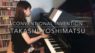 吉松隆：プレイアデス舞曲集Ⅱ 2. 図式的なインヴェンション／Takashi Yoshimatsu：Pleiades Dances Ⅱ 2. Conventional Invention