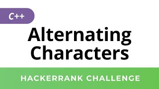 HackerRank Solution: Alternating Characters in C++