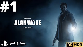 Alan Wake: Remastered Walkthrough Gameplay Part 1 | PS5, PS4 | 4K HDR