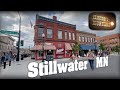 We visit Stillwater: the Pretty Town & Birthplace of Minnesota