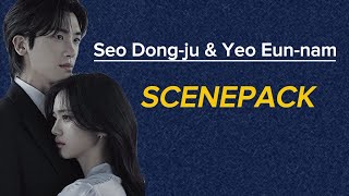 [4K] Seo Dong-ju \u0026 Yeo Eun-nam Scenepack | Kdrama- Buried Hearts | Clips for Editing |