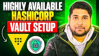 HahsiCorp Vault Production Setup | Vault | DevOps