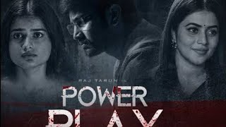 Power Play Hindi dubbing movie 2023.Vijay Kumar Konda, of Gunde Jaari Gallanthayyinde fame.