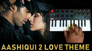 Aashiqui 2 - Heart Touching Love Theme Remix By Raj Bharath