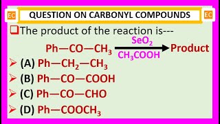 OQV NO – 71 Reaction of Ph-CO-CH3 with SeO2 and CH3COOH.