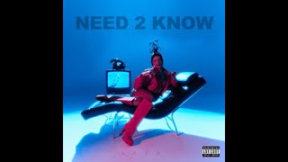 LAYA - Need 2 Know (Lyrics)