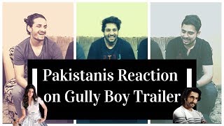 Pakistani Reacts to Gully Boy | Official Trailer | Ranveer Singh | Alia Bhatt