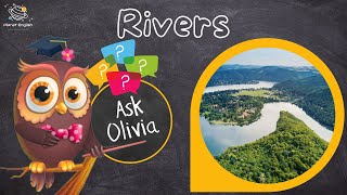 Ask Series | What are Rivers?