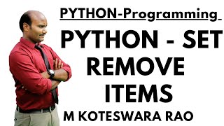 42. Python || Set || Remove Items