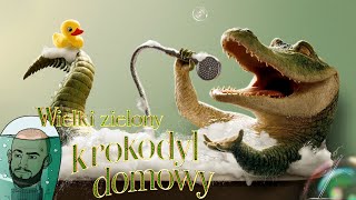 Wielki Zielony Krokodyl Domowy [RECENZJA]