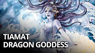 Tiamat - Dragon Goddess | EVERYTHING TO KNOW ABOUT TIAMAT THE DRAGON GODDESS