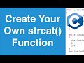 Create Your Own strcat() Function | C Programming Example
